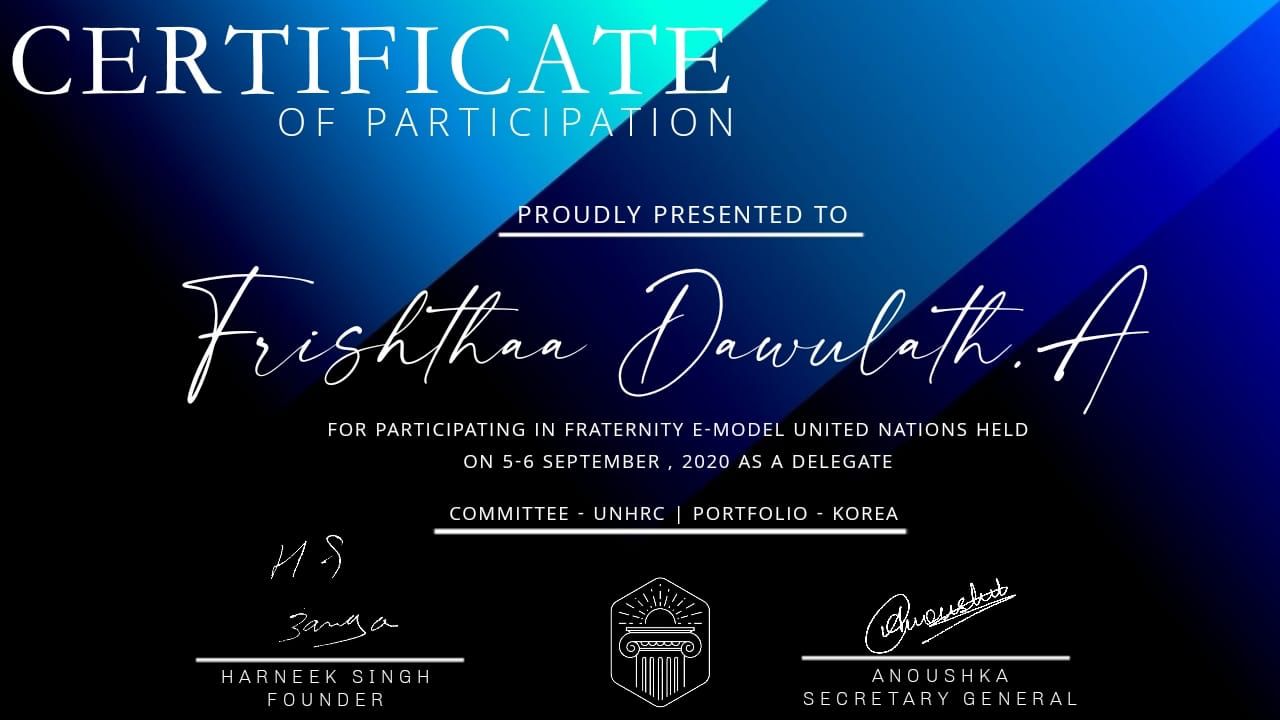 Certificate of Participation for Frishthaa Dawulath A as a delegate in Fraternity E-Model United Nations, committee UNHRC, portfolio Korea.