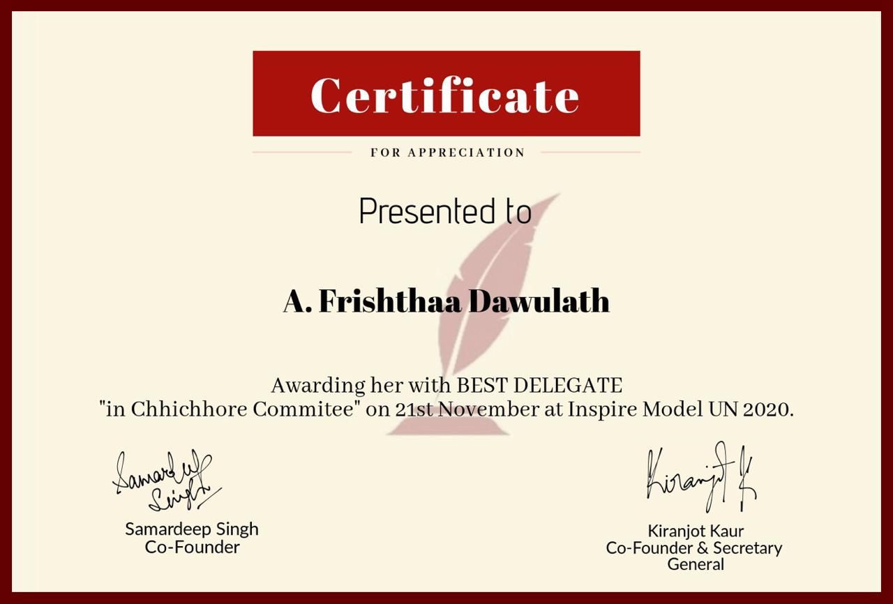 Certificate for Appreciation awarding A. Frishthaa Dawulath Best Delegate in the Chhichhore Committee at Inspire Model UN 2020.